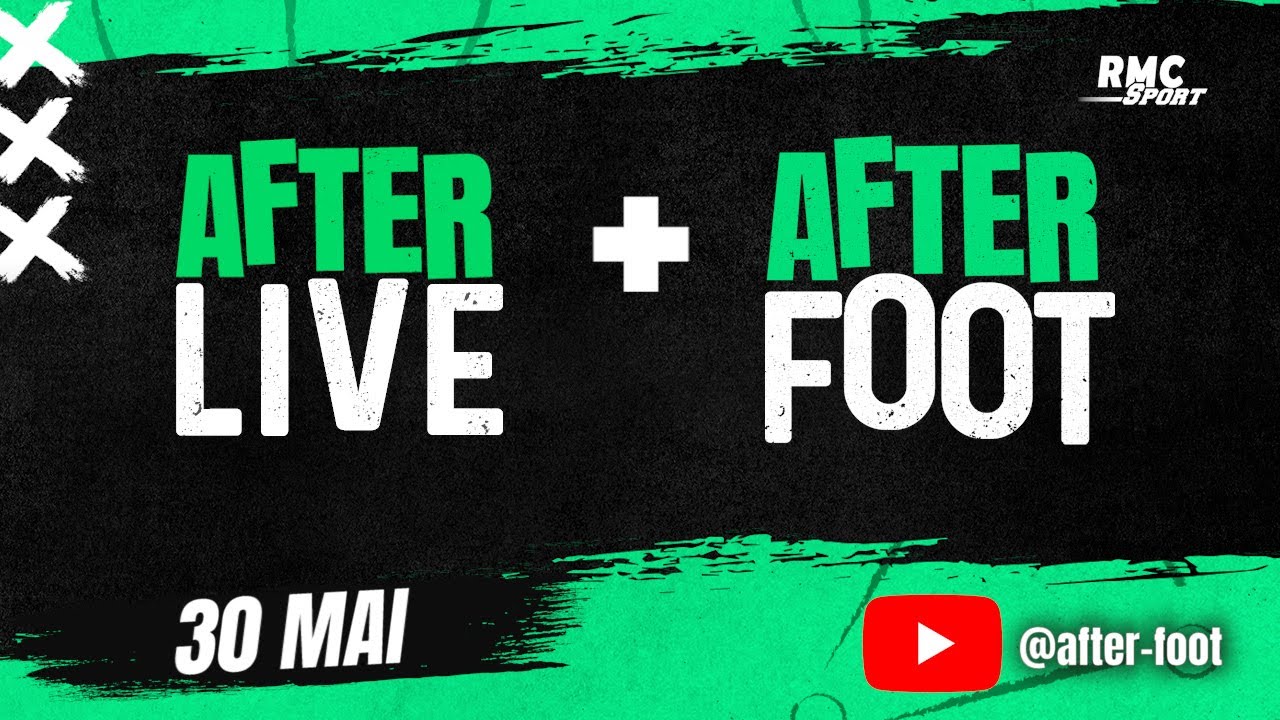 AFTER LIVE avec Thibaut GIANGRANDE et Houssem LOUSSAIEF + AFTER FOOT avec Nicolas JAMAIN